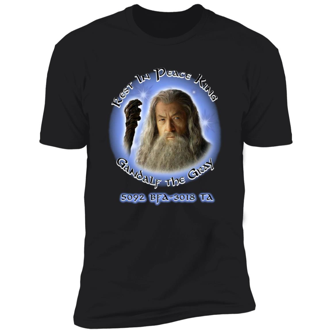Rest In Peace Gandalf The Gray 5092 BFA 3018 TA Shirt