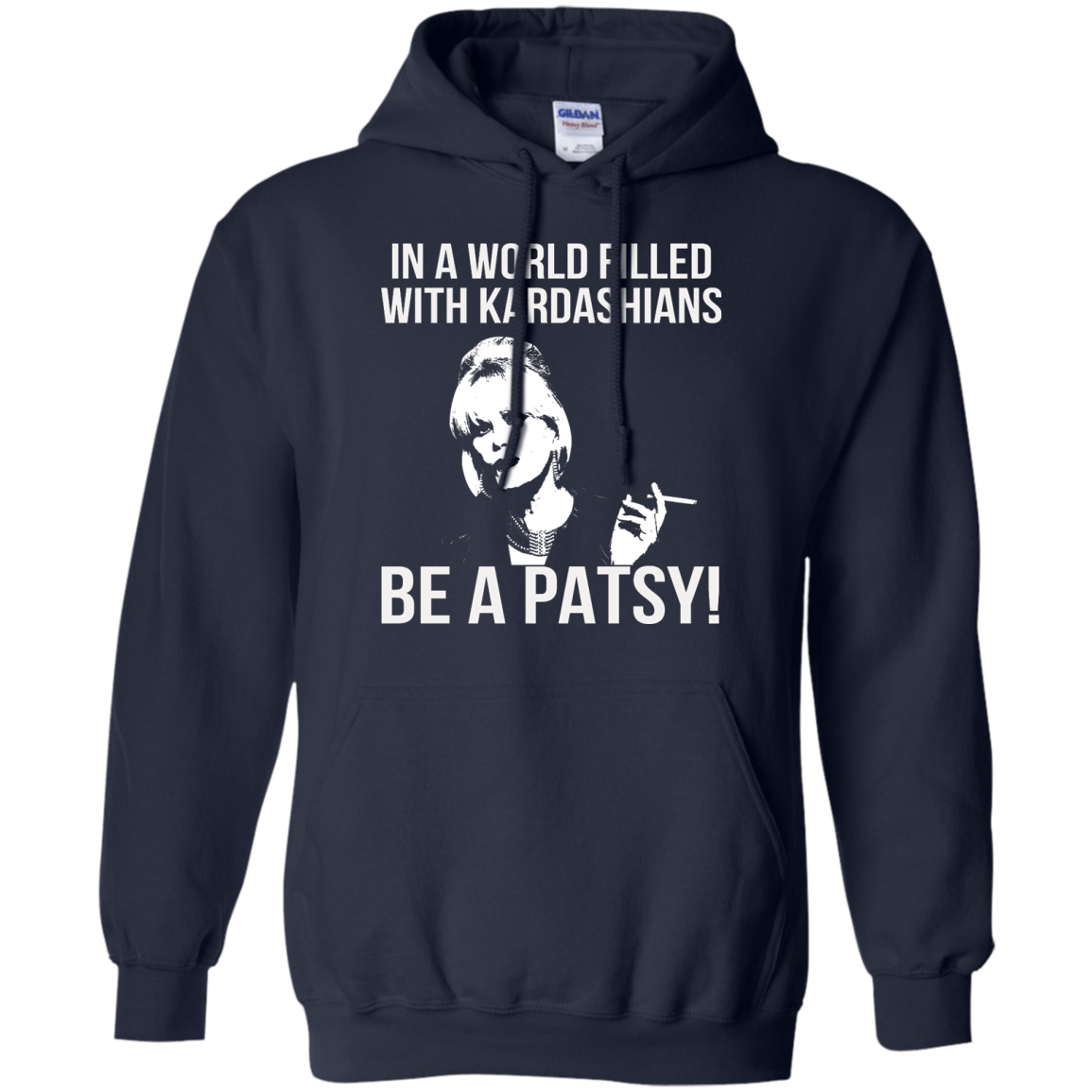 Joanna Lumley - In A World Filled With Kardashians Be A Patsy T-Shirt - TeeDragons