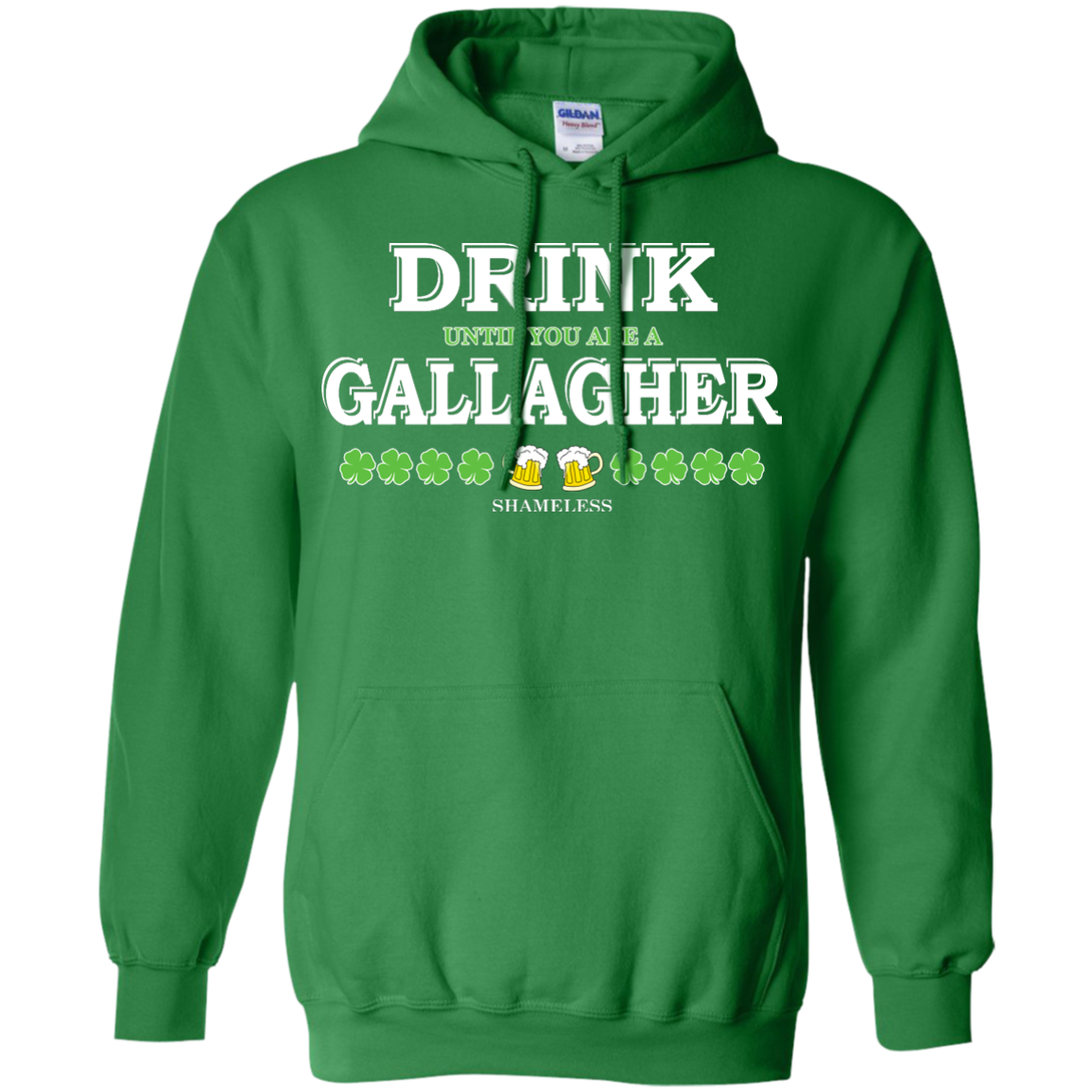 Shameless Drink Until You Are A Gallagher Shirt, Hoodie, Tank - TeeDragons