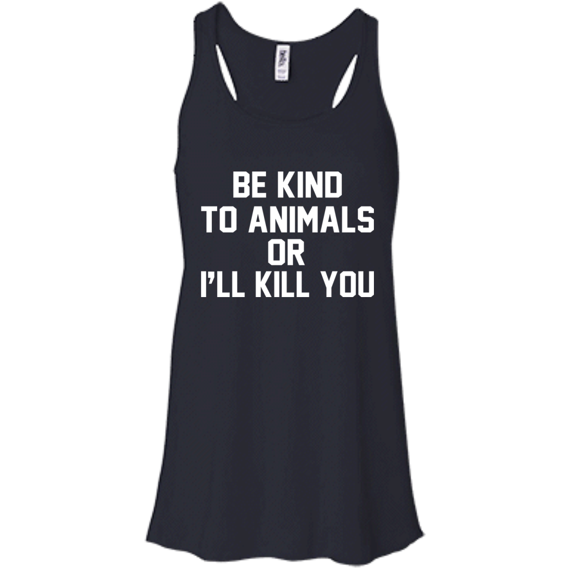 Be Kind To Animals Or I'll Kill You Shirt, Hoodie, Tank - TeeDragons