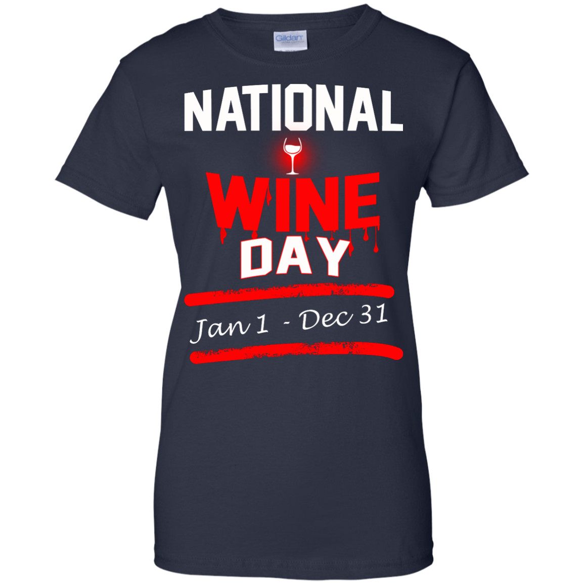 National Wine Day Jan 1 - Dec 31 Shirt, Hoodie, Tank - TeeDragons