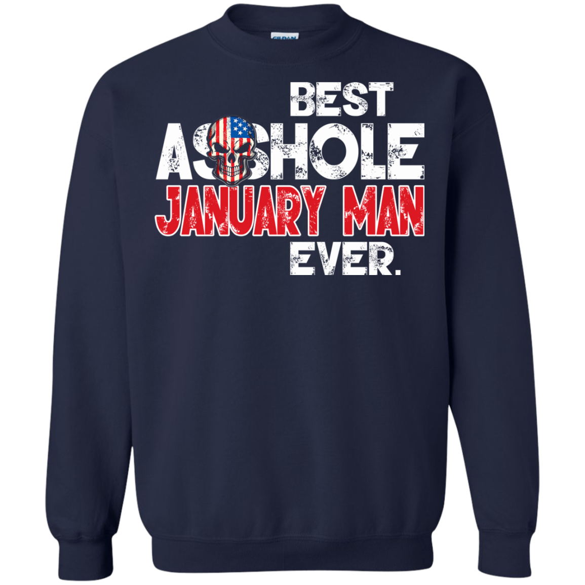 Best Asshole January Man Ever Shirt, Hoodie, Tank - TeeDragons