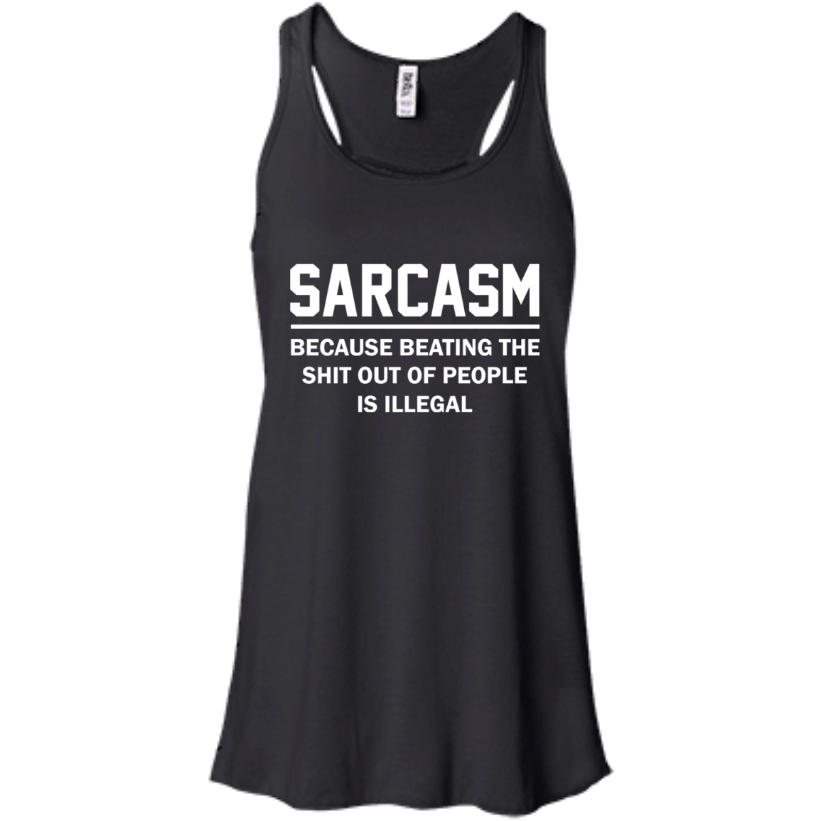 Sarcasm Because Beating The Shit Out Of People Is Illegal Shirt, Hoodie - TeeDragons