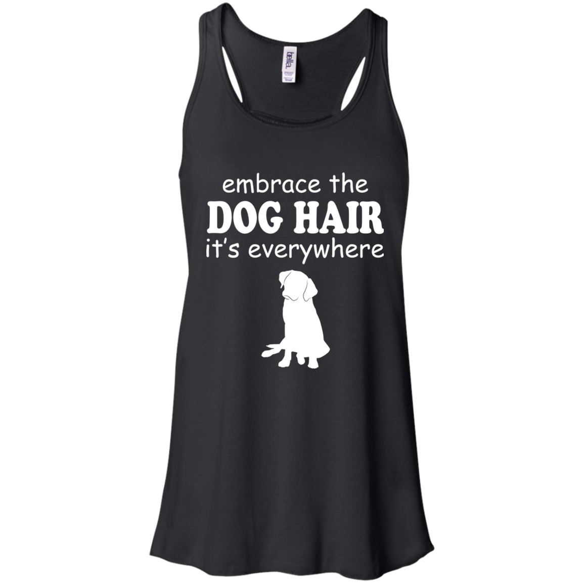 Embrace The Dog Hair It's Everywhere Shirt, Hoodie, Tank - TeeDragons
