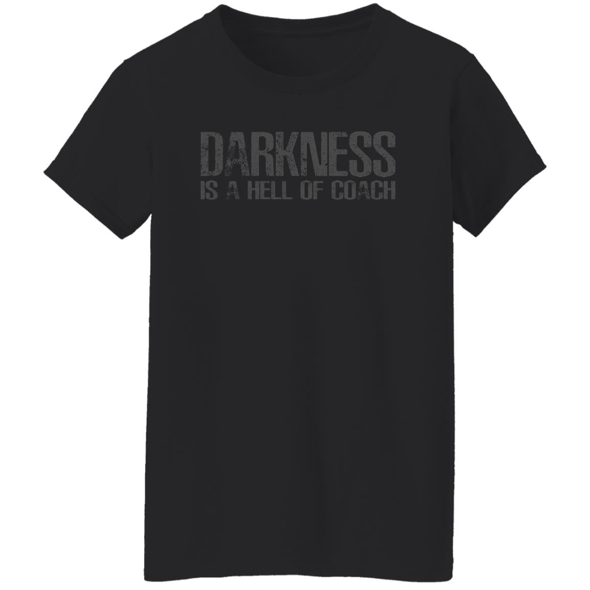 Darkness Is A Hell Of Coach Shirt