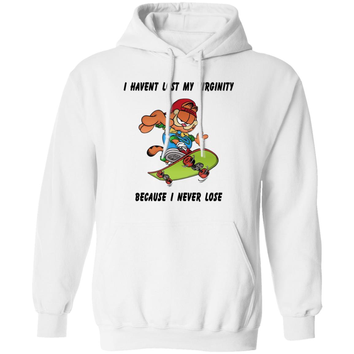 Garfield I Haven’t Lost My Virginity Because I Never Lose Shirt