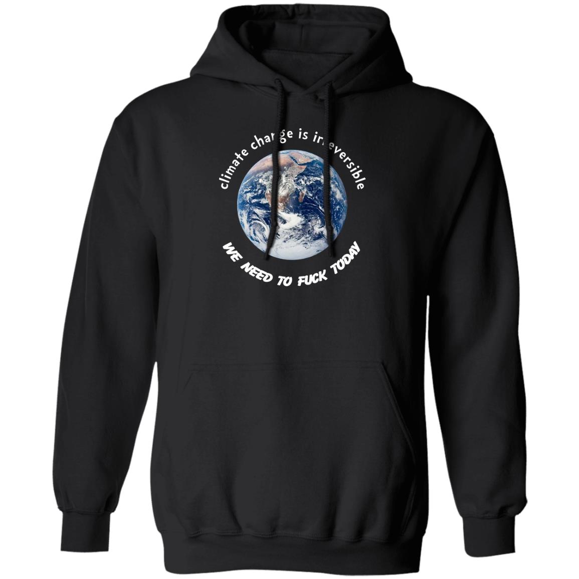 Climate Change Is Irreversible Shirt