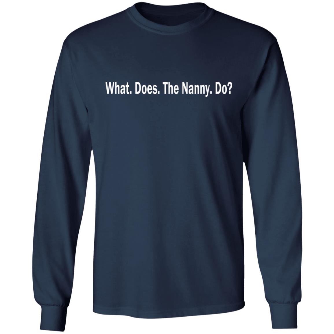 What does the Nanny do shirt