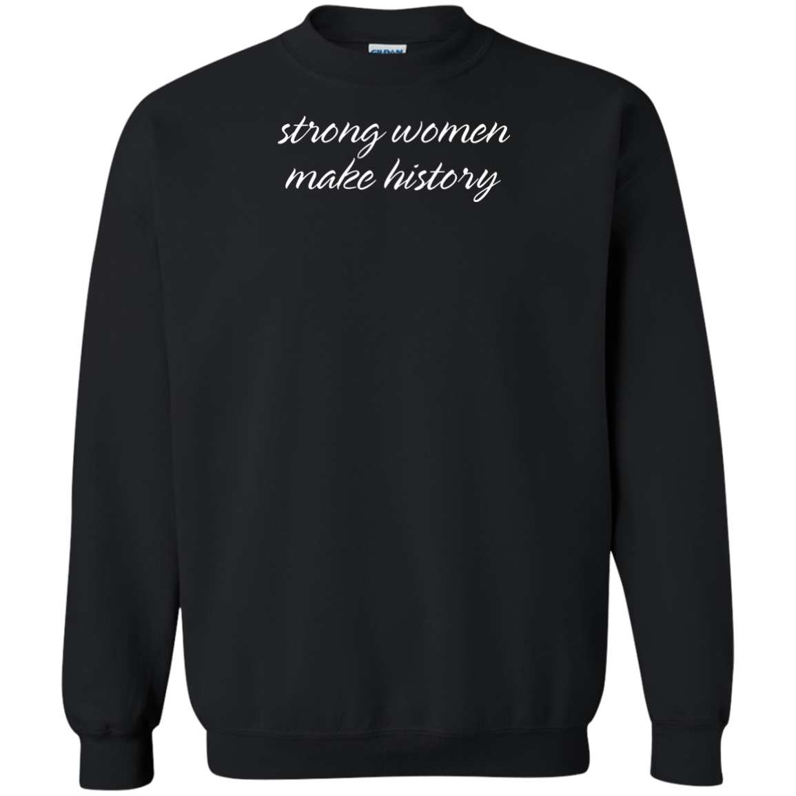 Strong Women Make History Shirt, Hoodie, Tank - TeeDragons