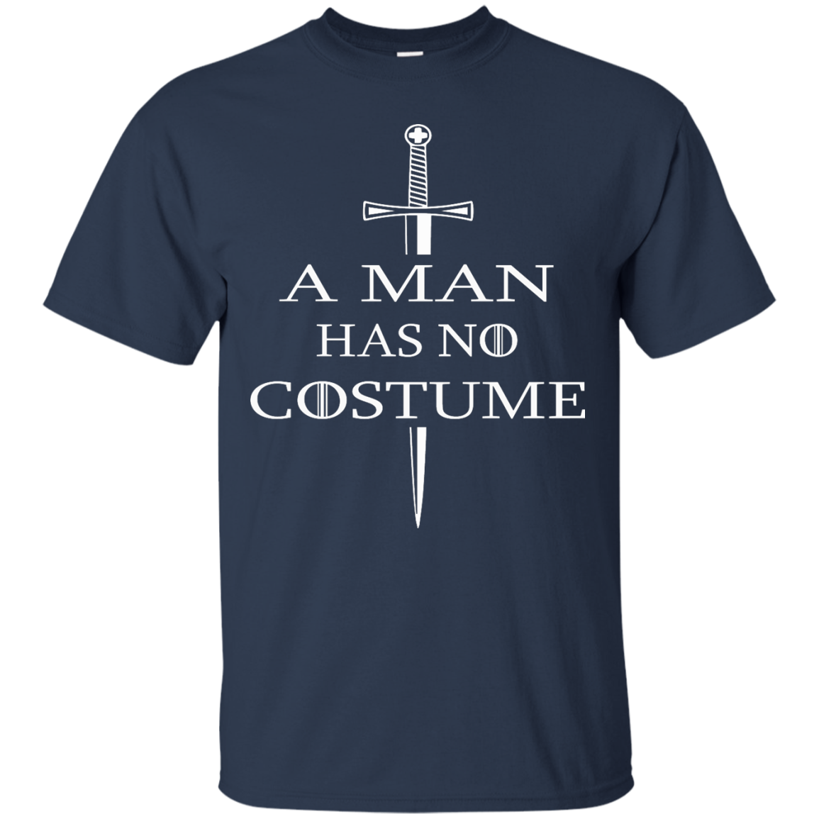 A Man Has No Costume T-Shirt, Hoodie, Tank - TeeDragons