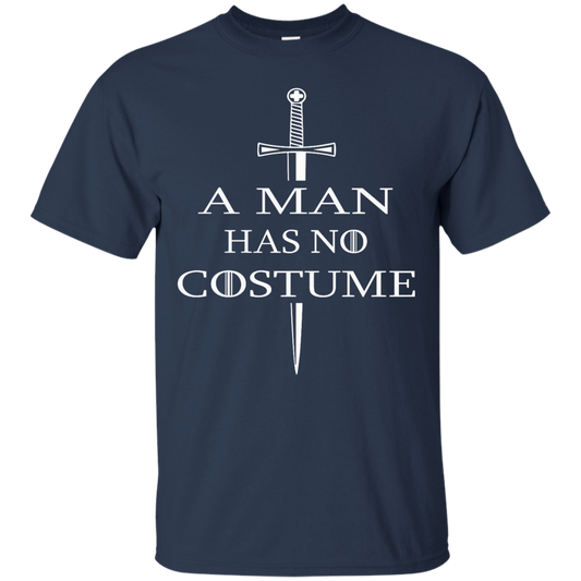 A Man Has No Costume T-Shirt, Hoodie, Tank - TeeDragons
