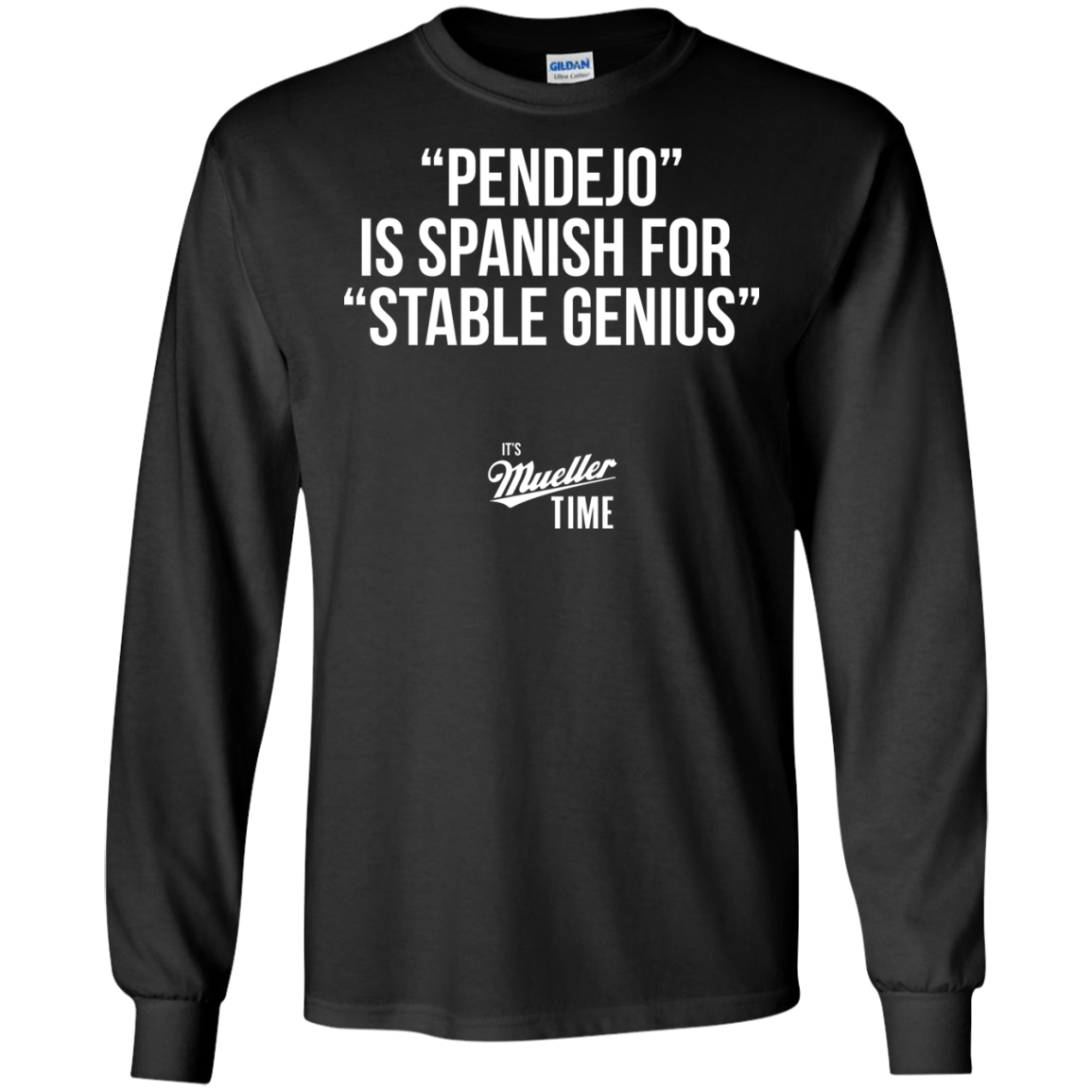 Pendejo Is Spanish For Stable Genius Shirt, Hoodie - TeeDragons