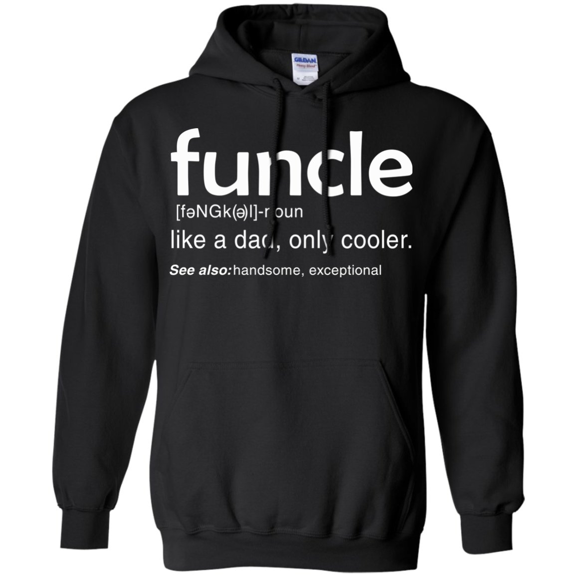 Funcle Definition - Like A Dad Only Cooler Shirt, Hoodie, Tank - TeeDragons