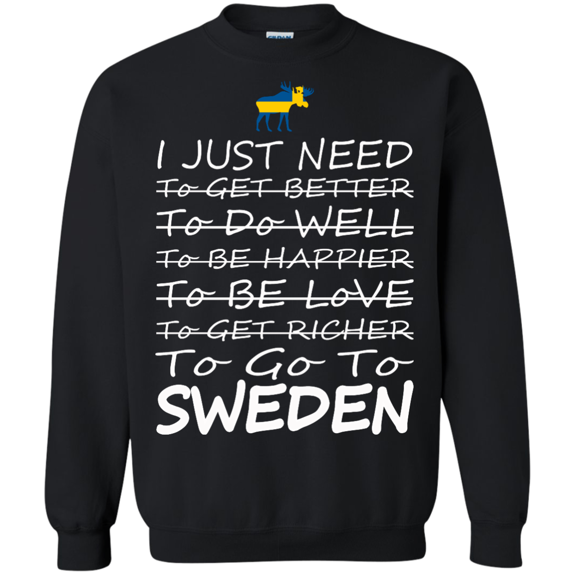 I Just Need To go To Sweden Shirt, Hoodie, Tank - TeeDragons