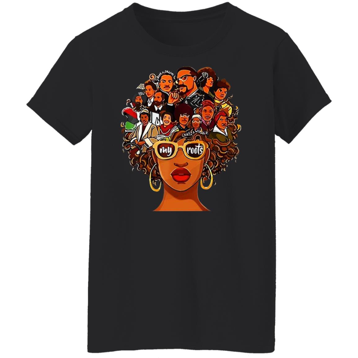 I love my roots shirt