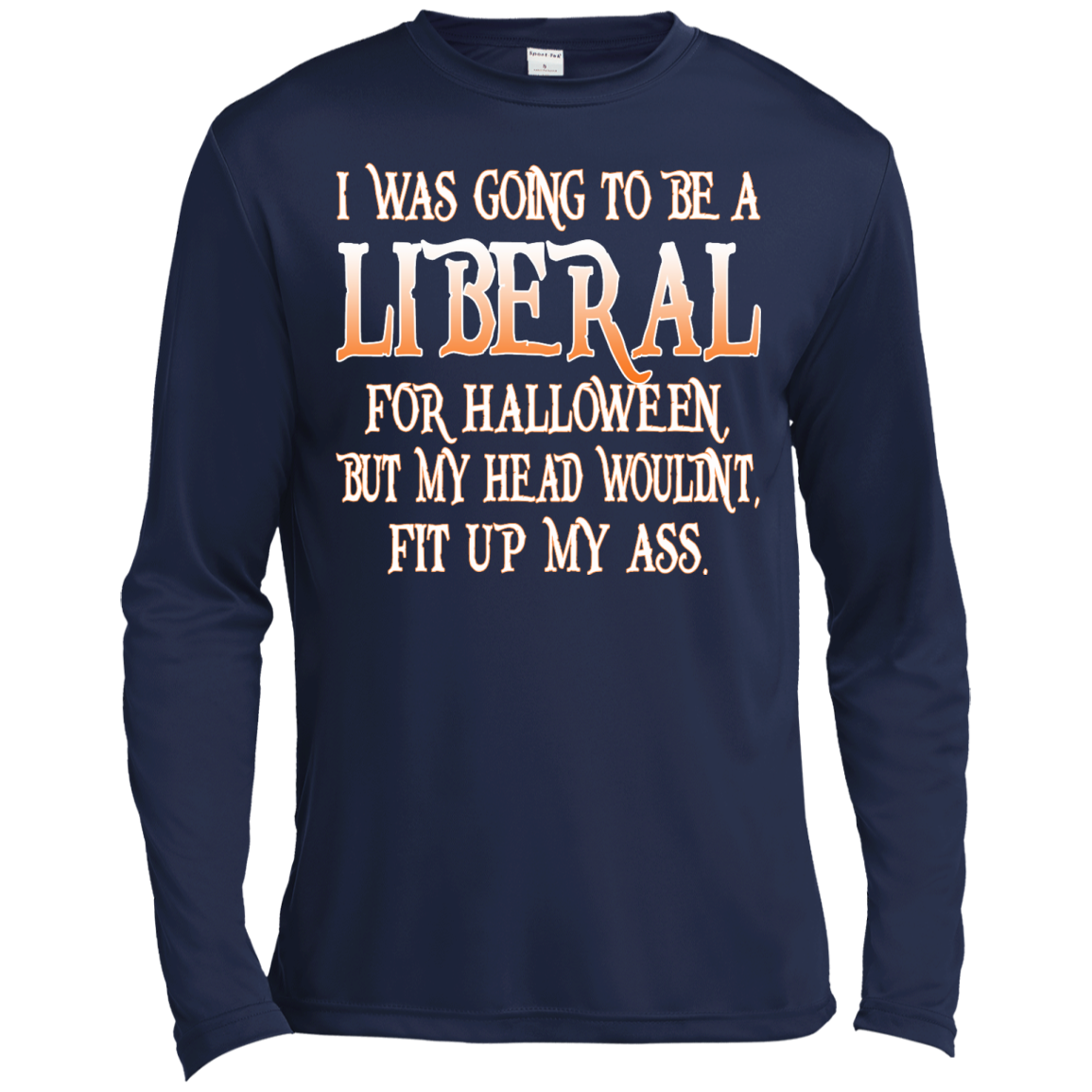 I Was Going To Be A Liberal For Halloween Shirt, Hoodie, Tank - TeeDragons