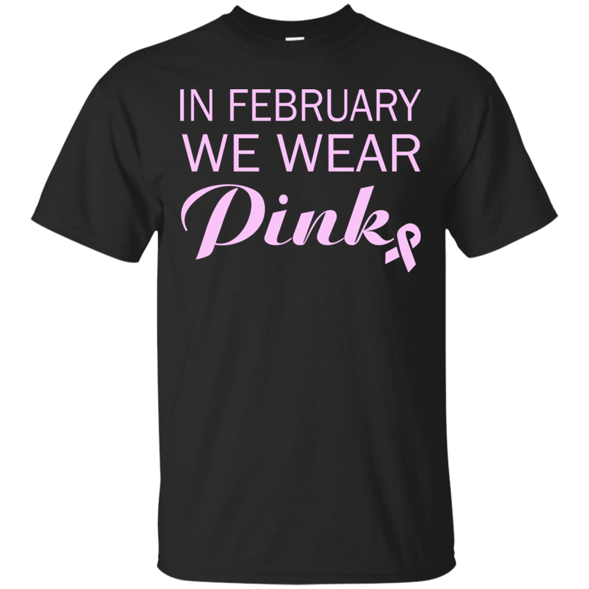 In February We Wear Pink Shirt, Hoodie, Tank - TeeDragons