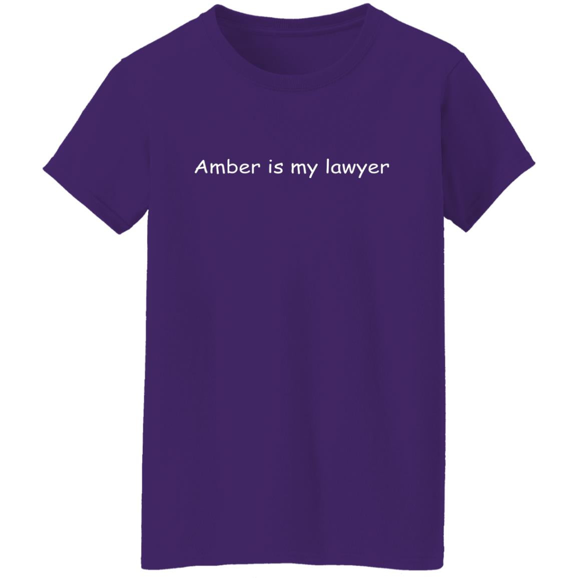 Amber Is My Lawyer Shirt