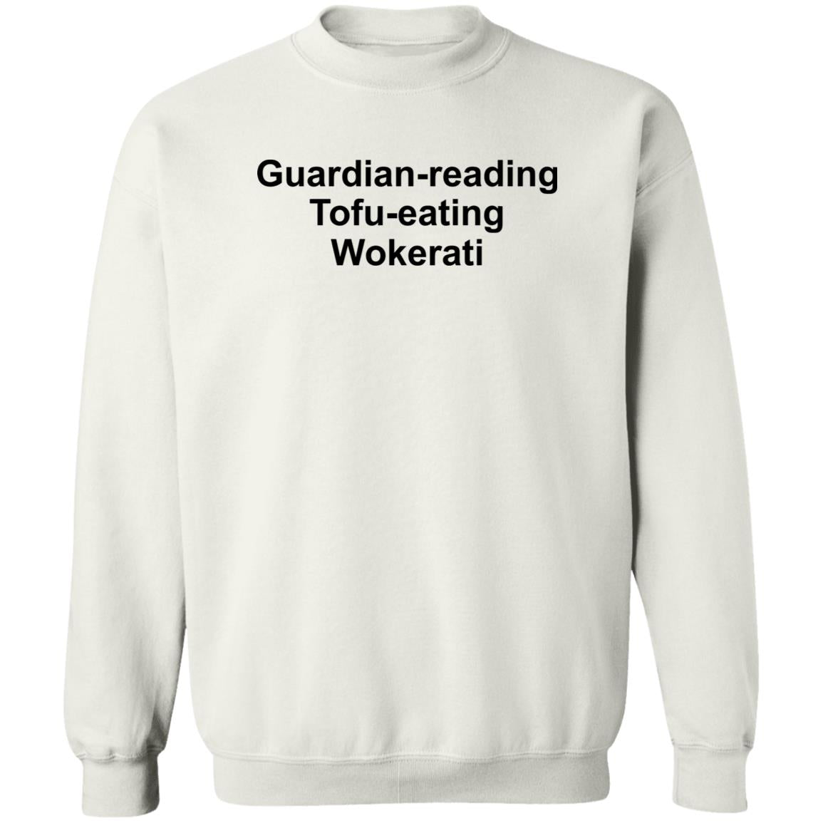 Guardian-reading Tofu-eating Wokerati Shirt