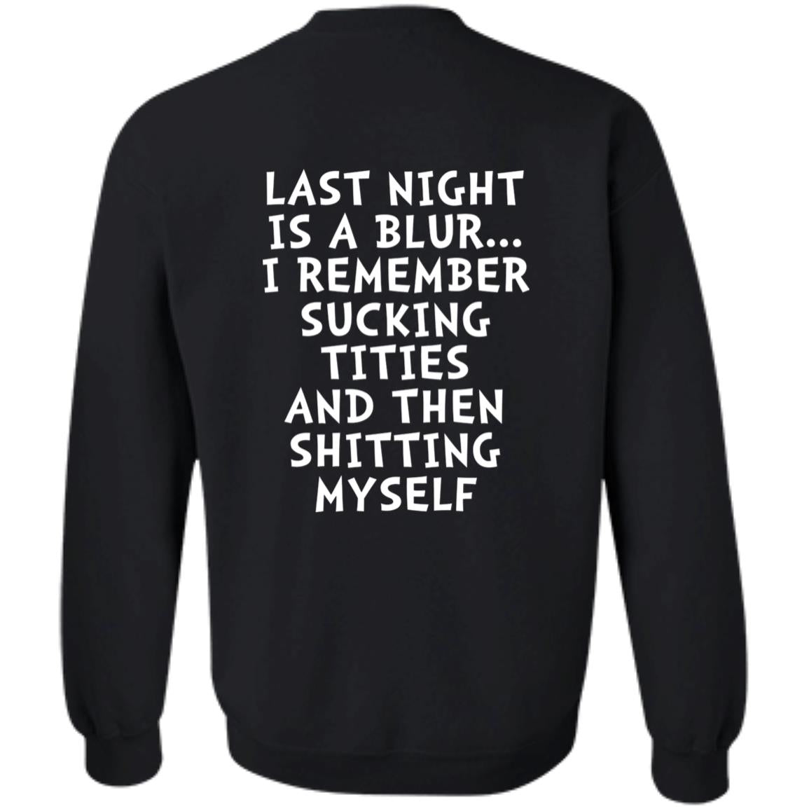 Last Night Is A Blur Shirt