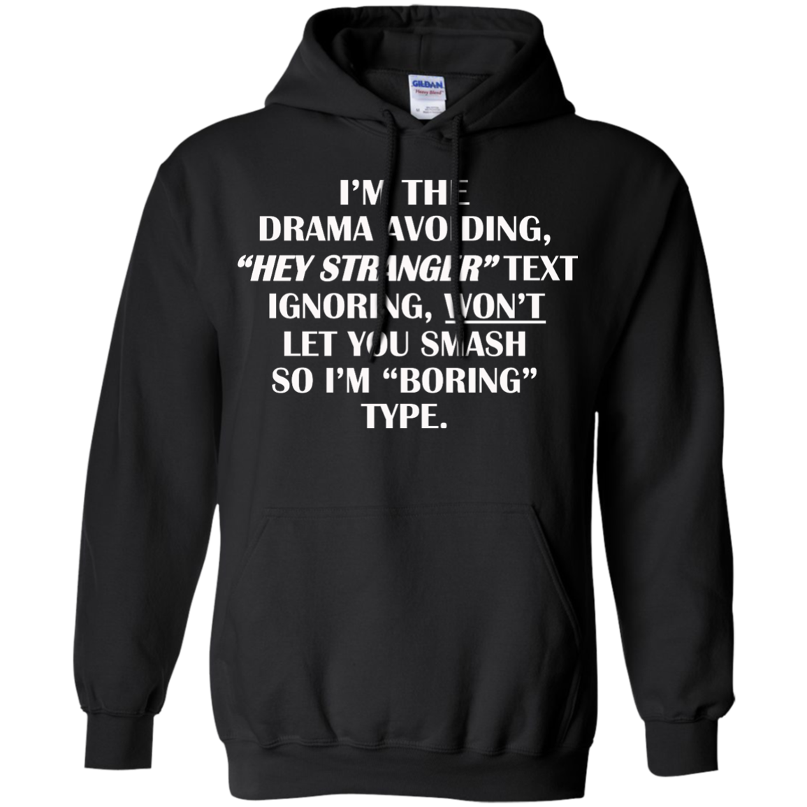 That Type Shirt - I'm The Drama Avoiding - TeeDragons