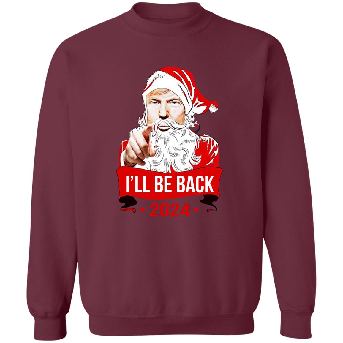 I’ll Be Back 2024 Santa Shirt