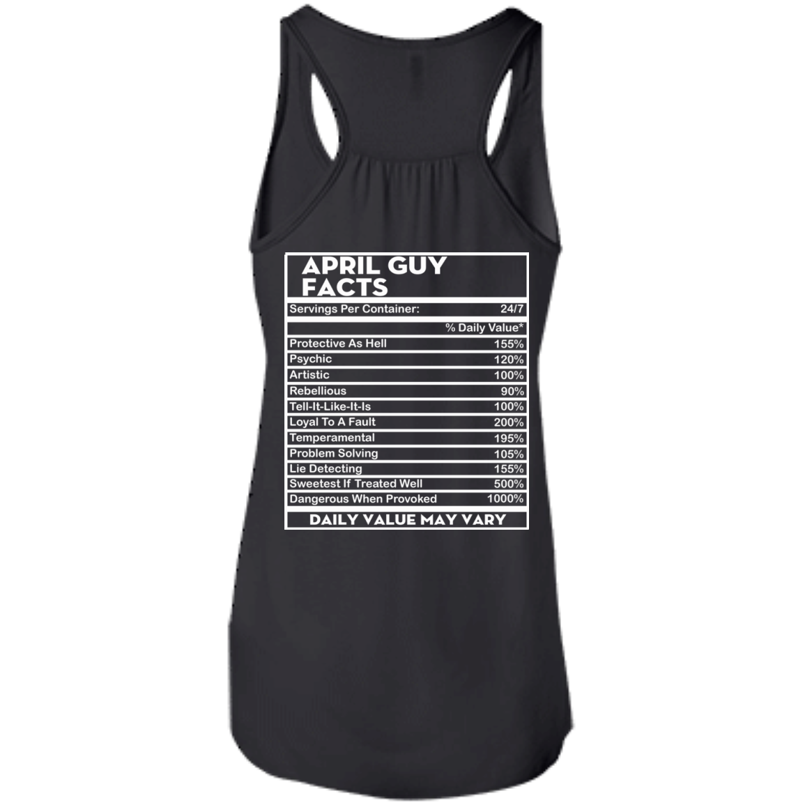 April Guy Facts - Servings Per Container 24/7 Shirt - Back Design - TeeDragons
