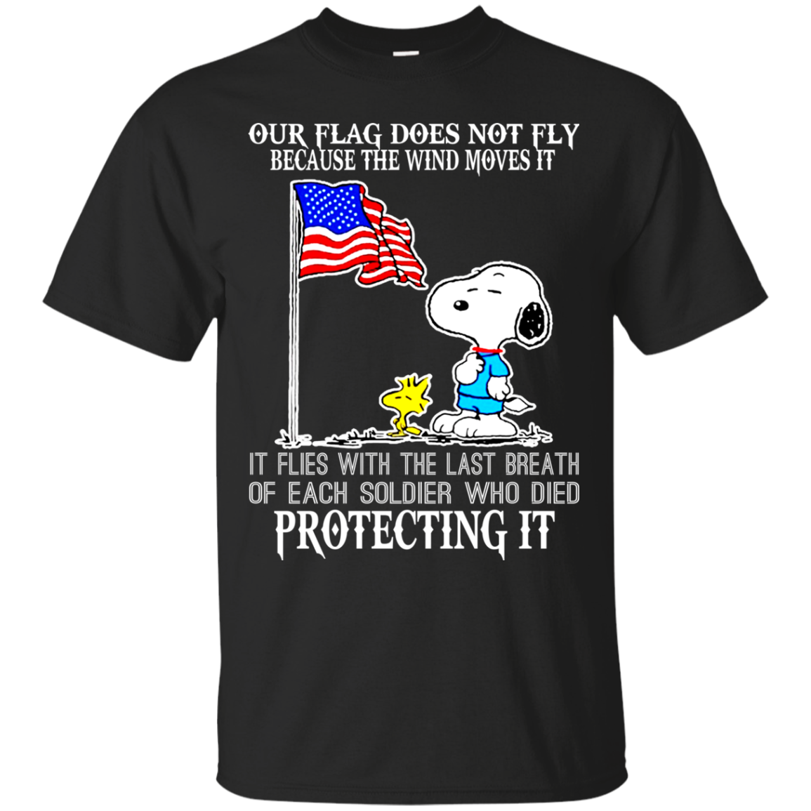 Snoopy And Woodstock Our Flag Does Not Fly Because The Wind Moves It It  Flies With The Last Breath Los Angeles Dodgers T-Shirt - TeeNavi