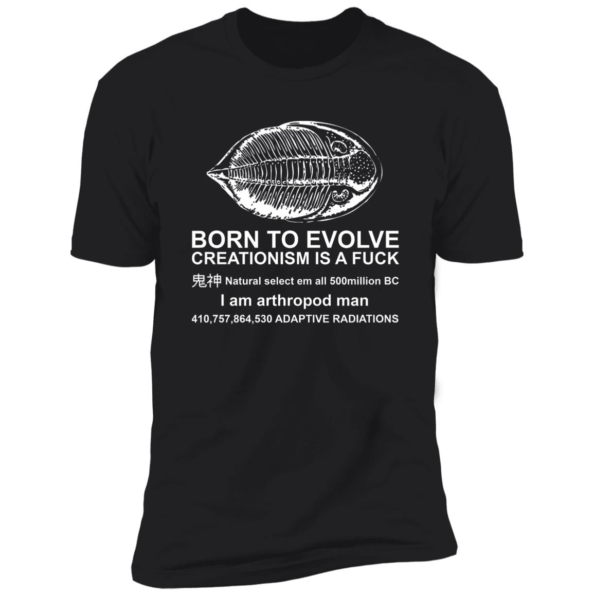 Born To Evolve Creationism Is A Fuck Natural Select Shirt