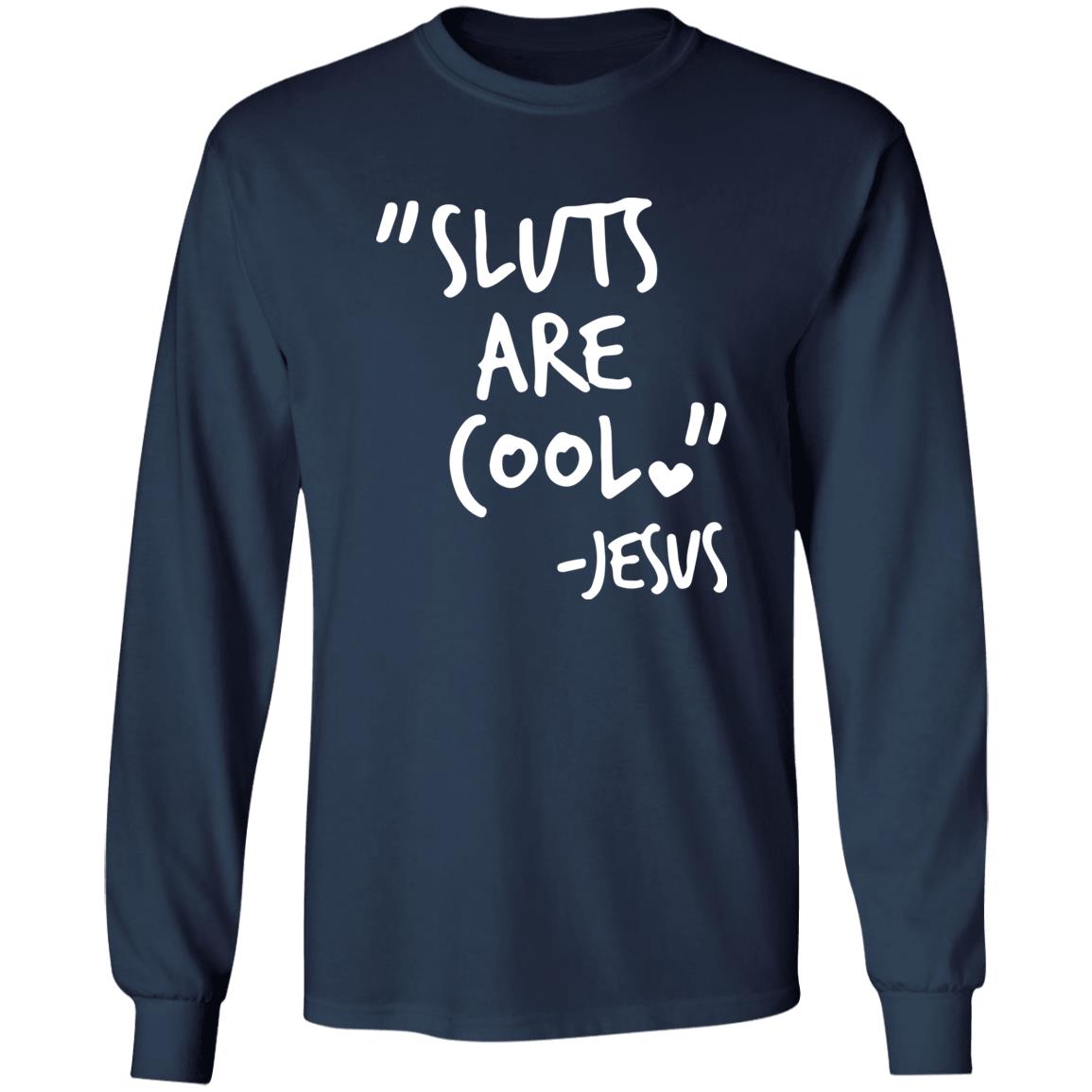 Slut Are Cool Jesus Shirt