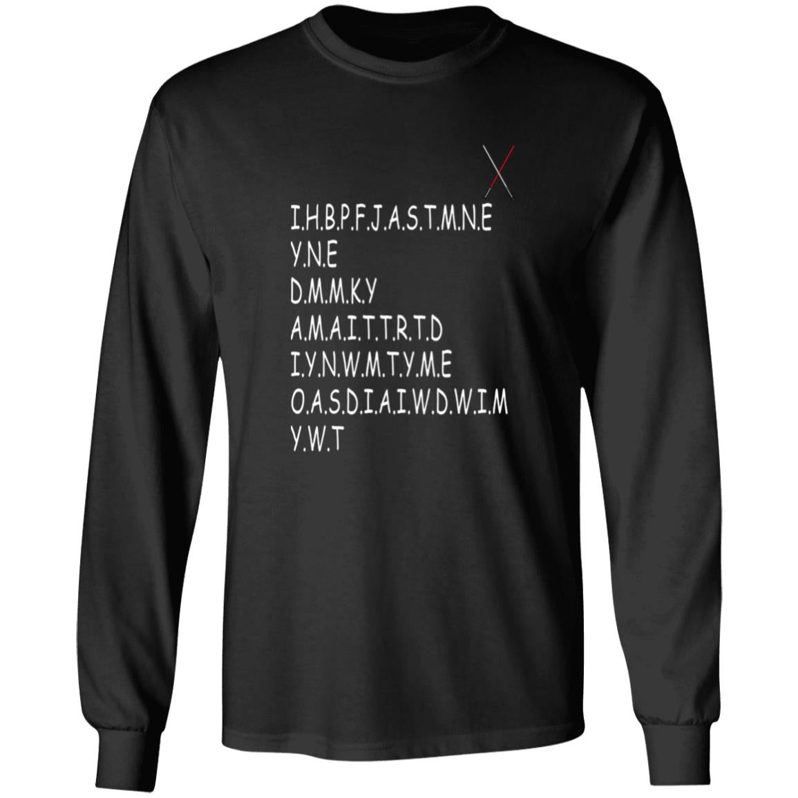 I.H.B.P.F.J.A.S.T.M.N.E Shirt