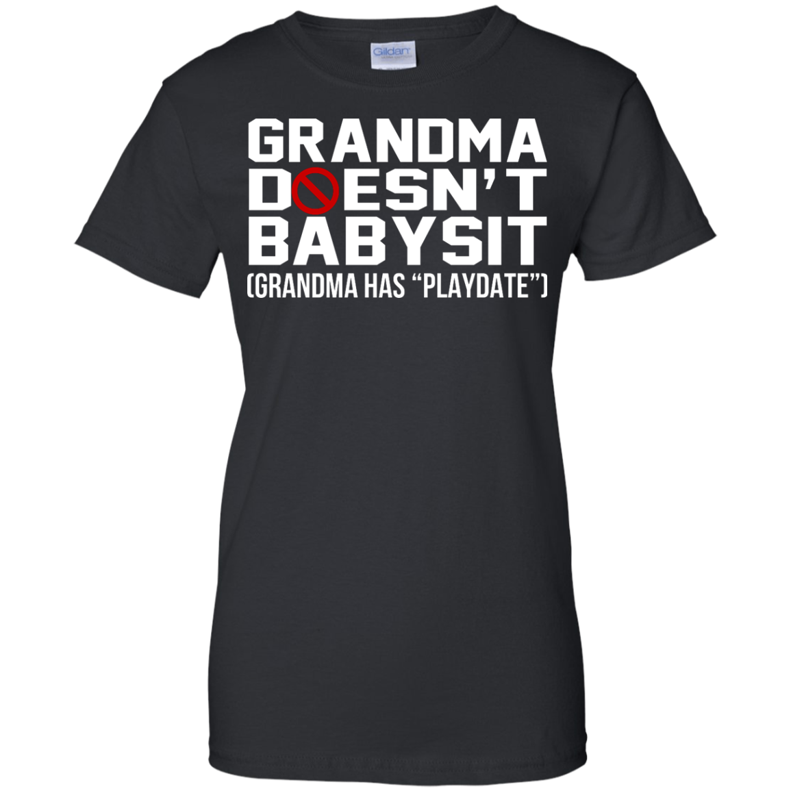Grandma Doesn't Babysit (Grandma Has "Playdate") Shirt, Hoodie, Tank - TeeDragons
