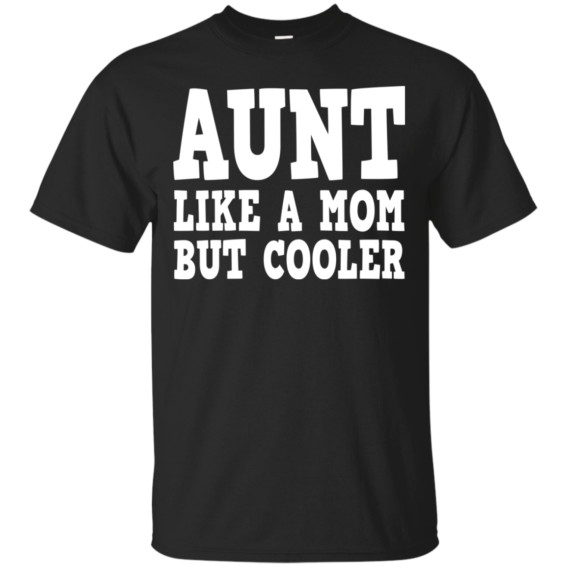 Aunt Like A Mom But Cooler Shirt, Hoodie, Tank - TeeDragons