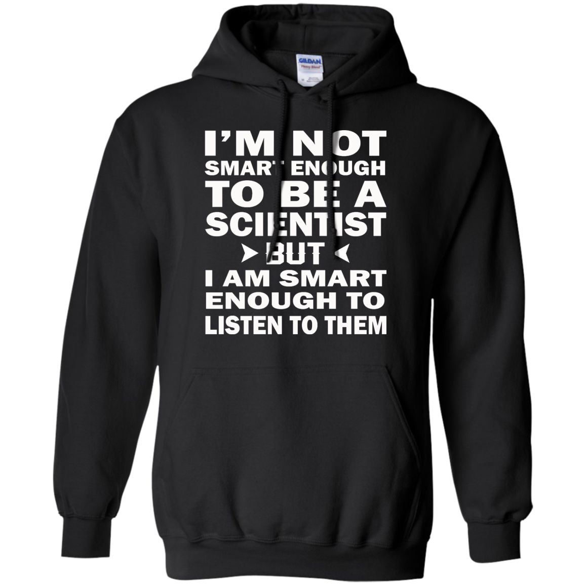 I'm Not Smart Enough To Be A Scientist But I Am Smart Enough To Listen Them Shirt - TeeDragons