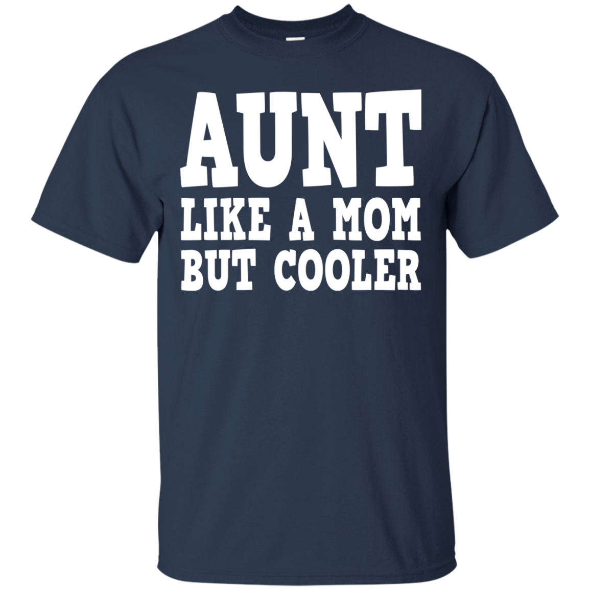 Aunt Like A Mom But Cooler Shirt, Hoodie, Tank - TeeDragons