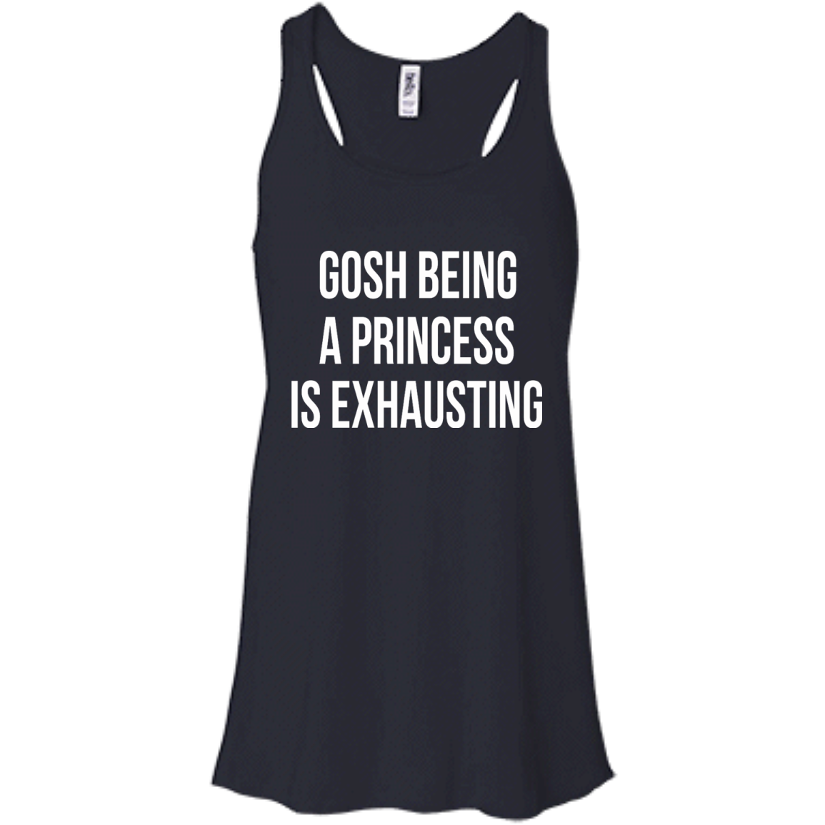 Gosh Being A Princess Is Exhausting Shirt, Hoodie, Tank - TeeDragons