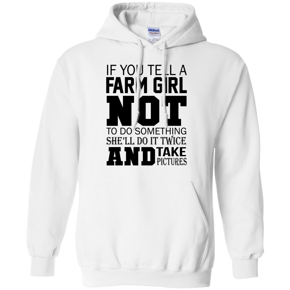 If You Tell A Farm Girl Not To Do Something Shirt, Hoodie, Tank - TeeDragons