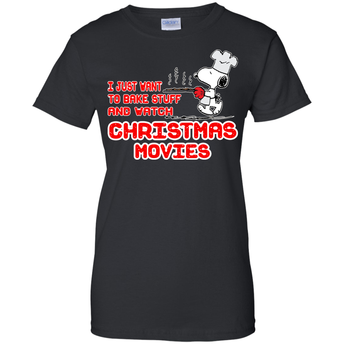 Snoopy - I Just Want To Bake Stuff And Watch Christmas Movies Shirt, Sweatshirt - TeeDragons