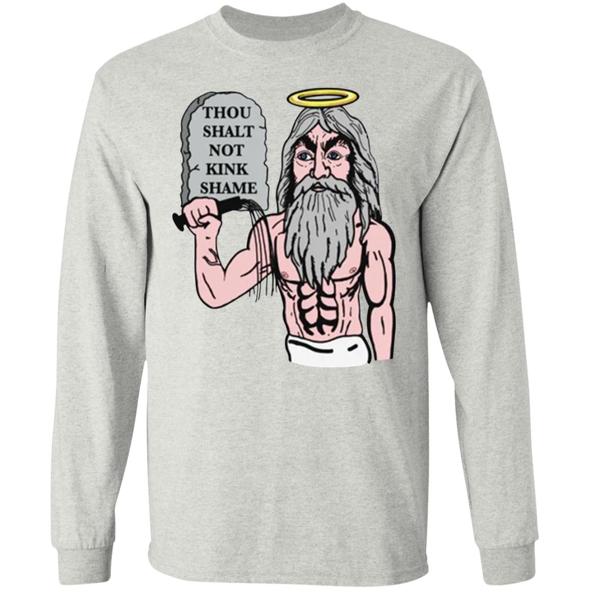Thou Shalt Not Kink Shame Shirt