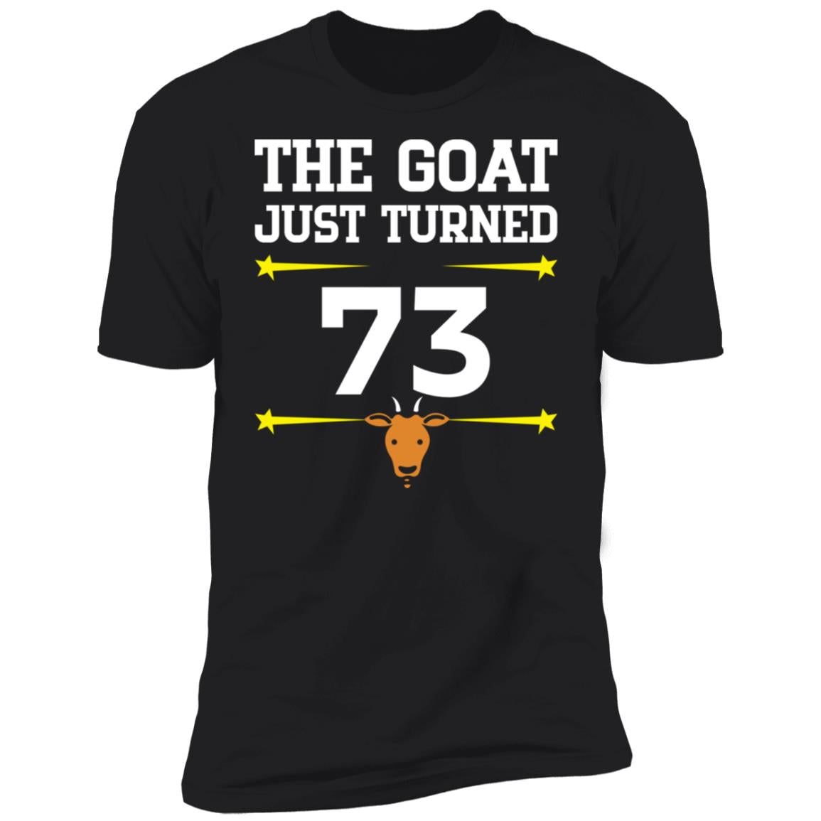 The Goat Just Turned 73 Shirt