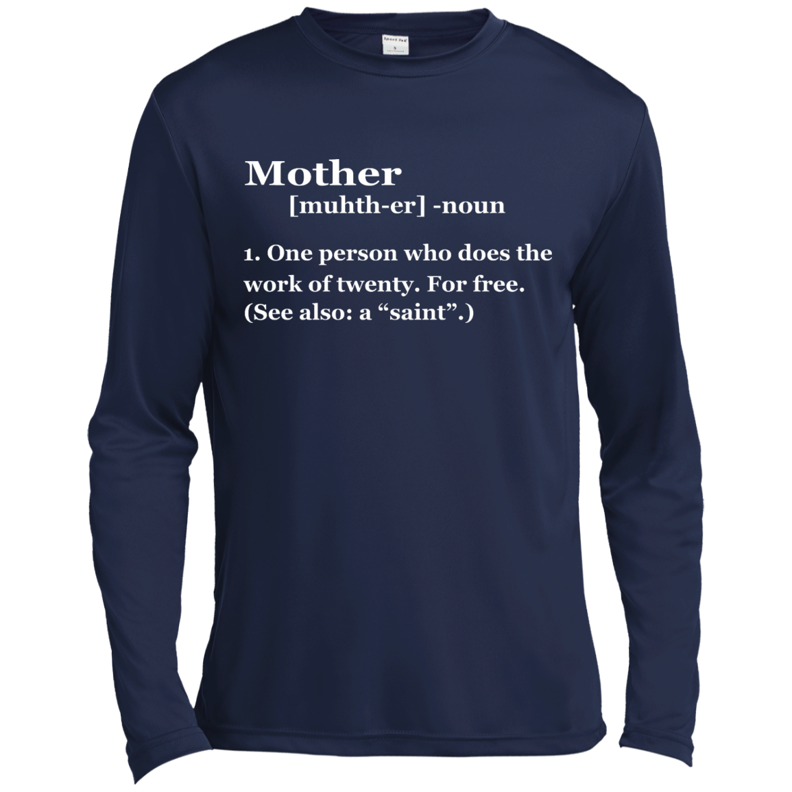 Mother Definition - One Person Who Does The Work Of Twenty Shirt, Hoodie - TeeDragons