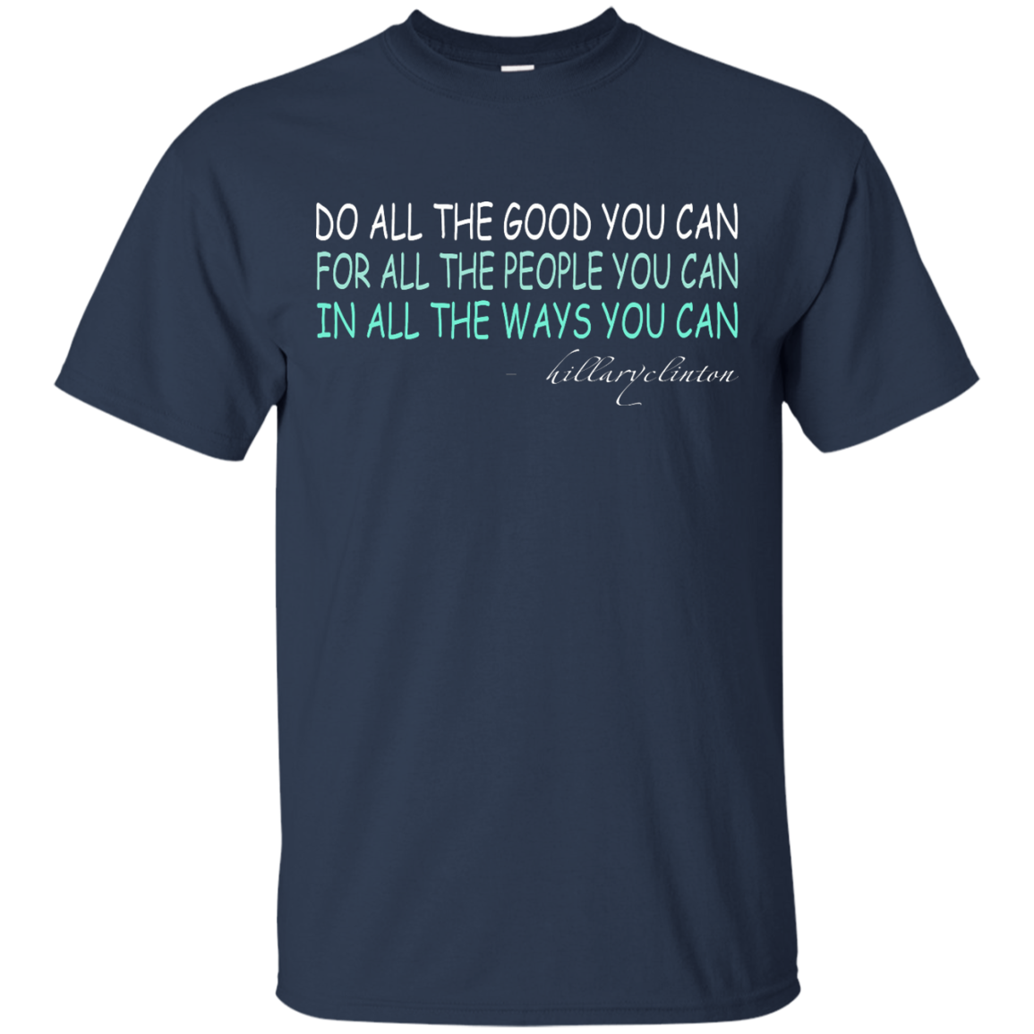 Do All The Good You Can Shirt, Hoodie, Tank - TeeDragons