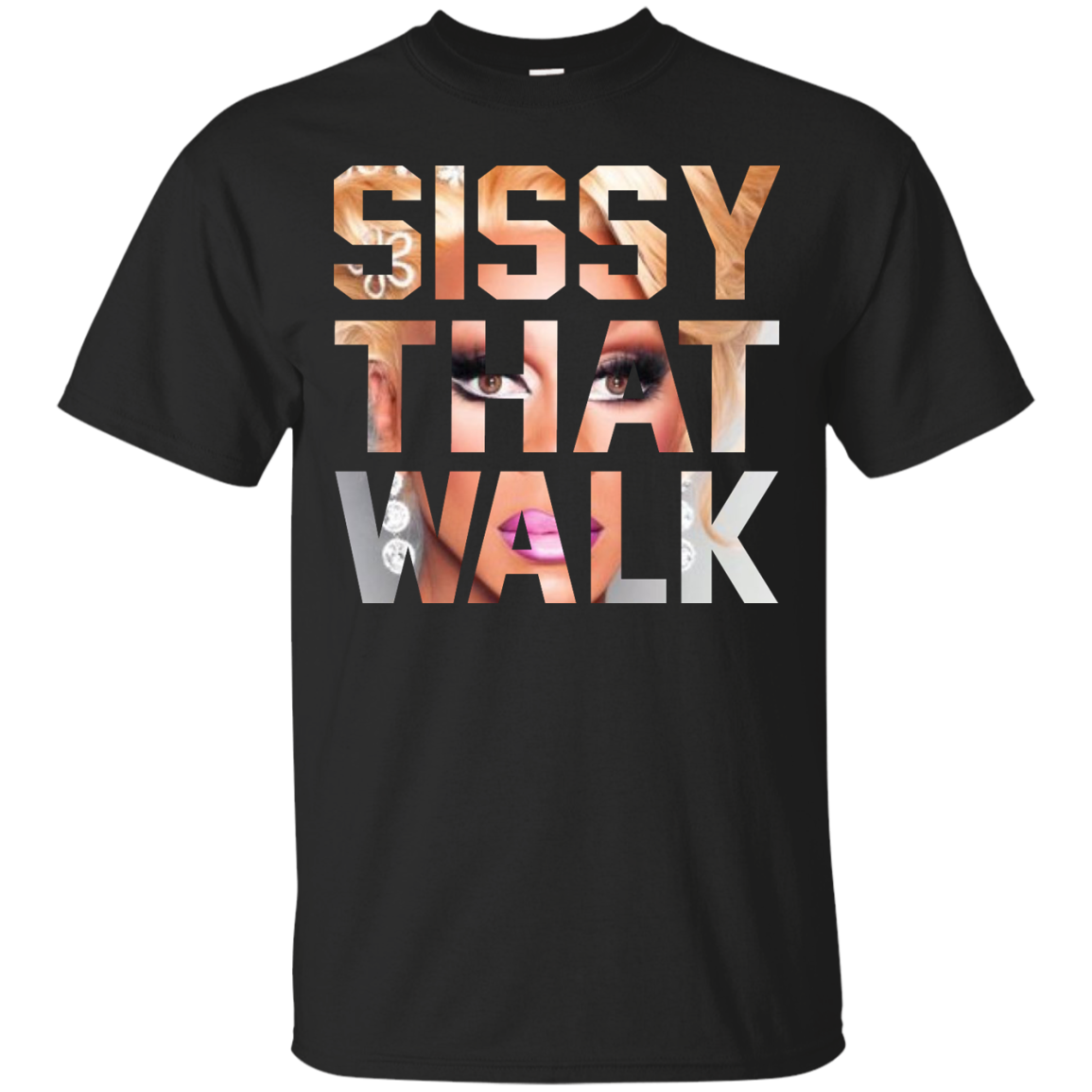 RUPAUL - Sissy That Walk Shirt, Hoodie, Tank - TeeDragons