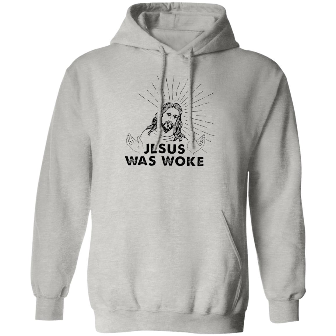 Jesus Was Woke Shirt