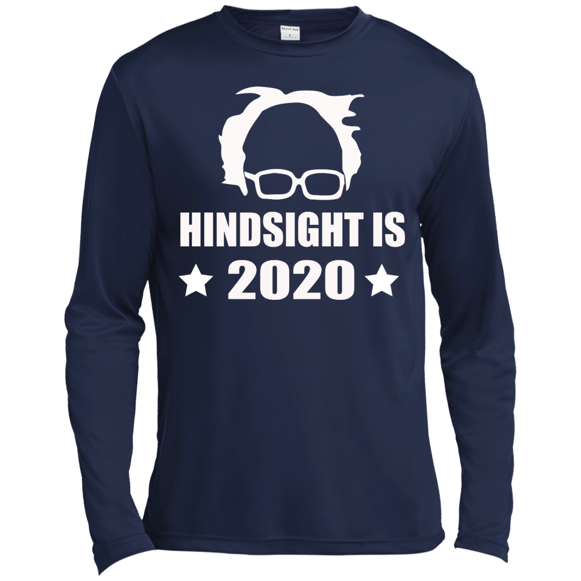 Hindsight is 2020 - Bernie Sanders Shirt - TeeDragons