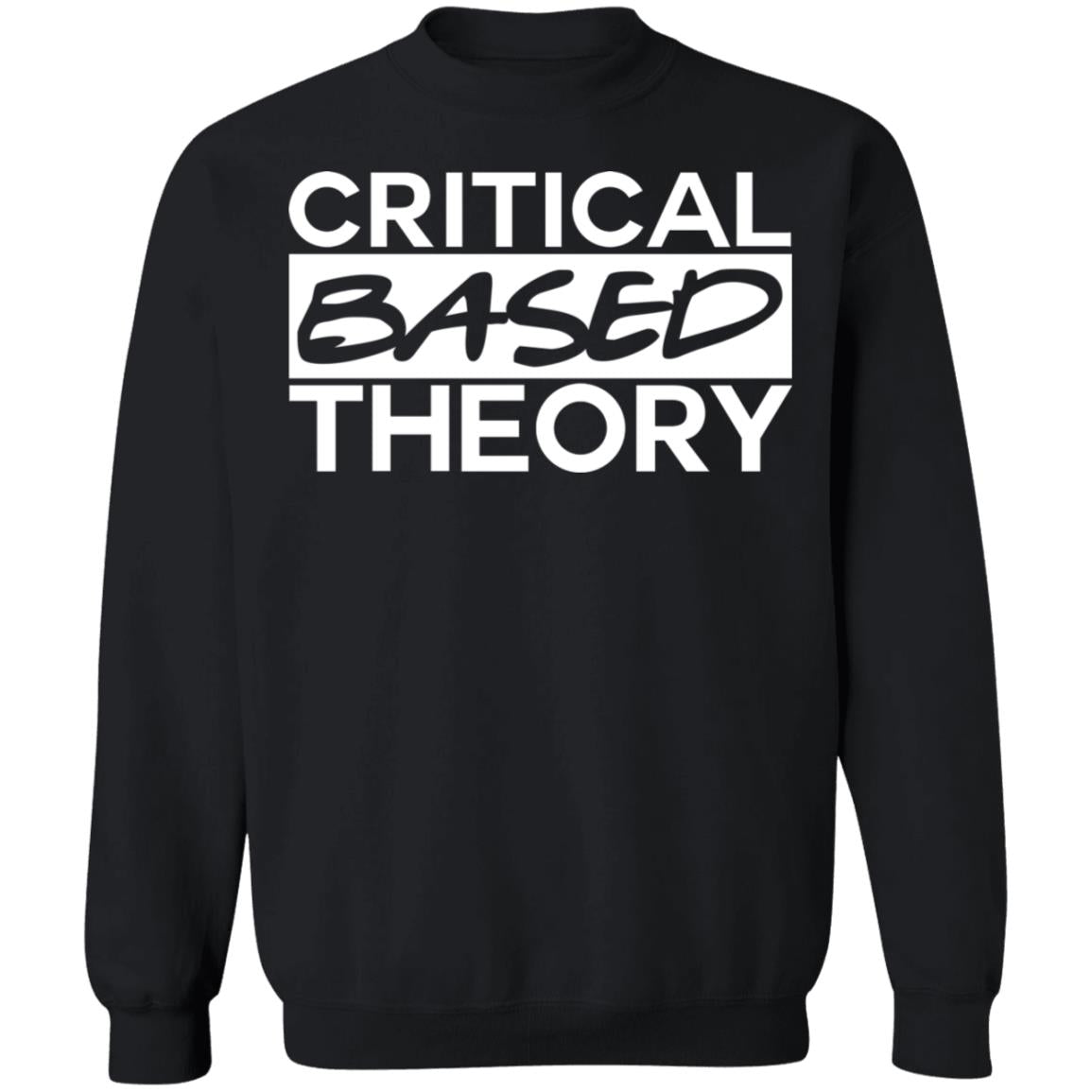 Critical Based Theory Shirt