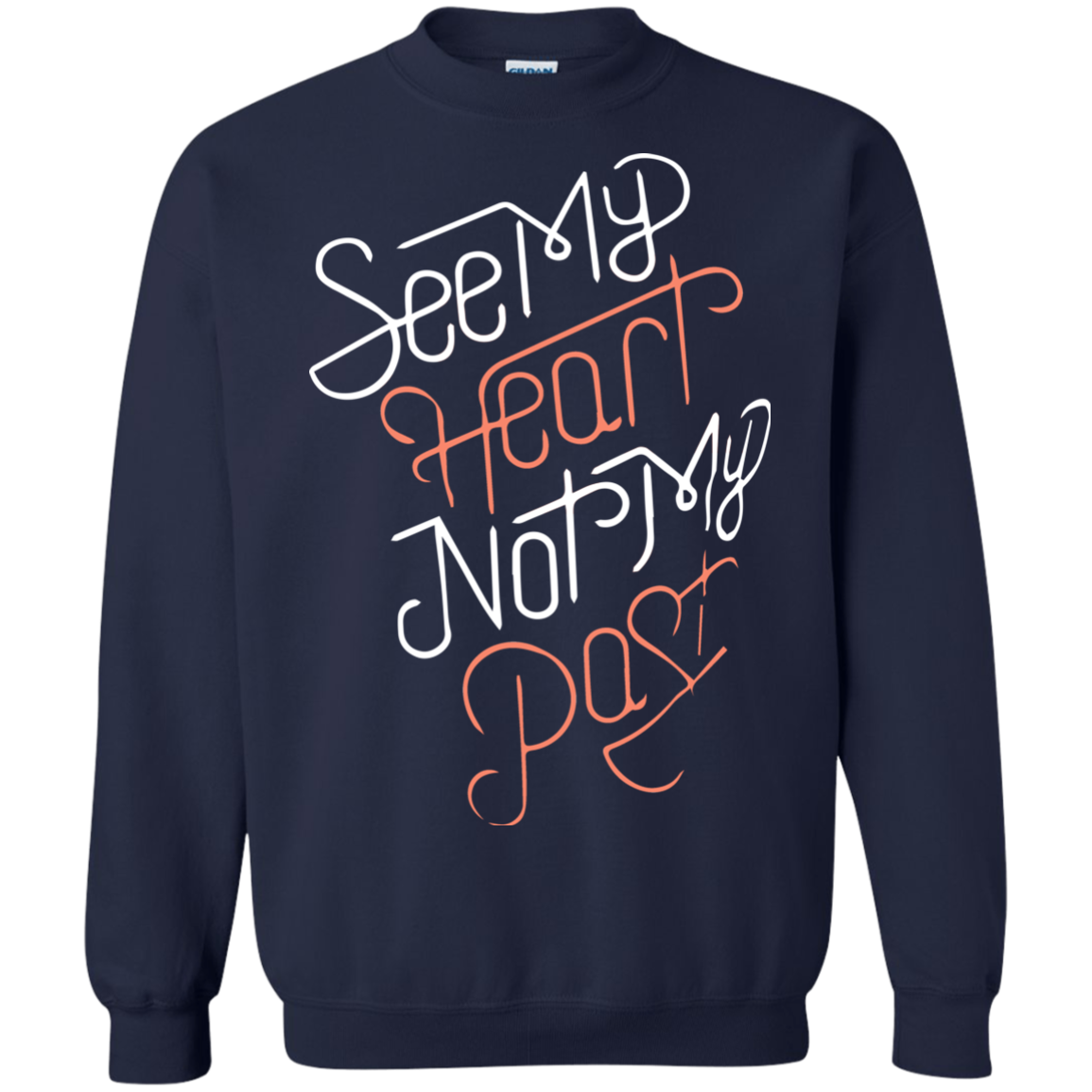 See My Heart Not My Past Shirt, Hoodie, Tank - TeeDragons