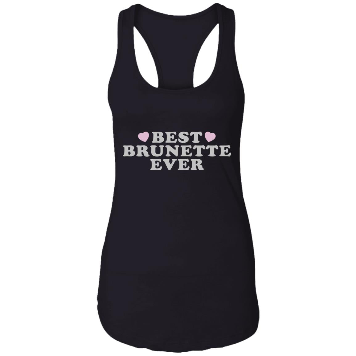 Best Brunette Ever Shirt