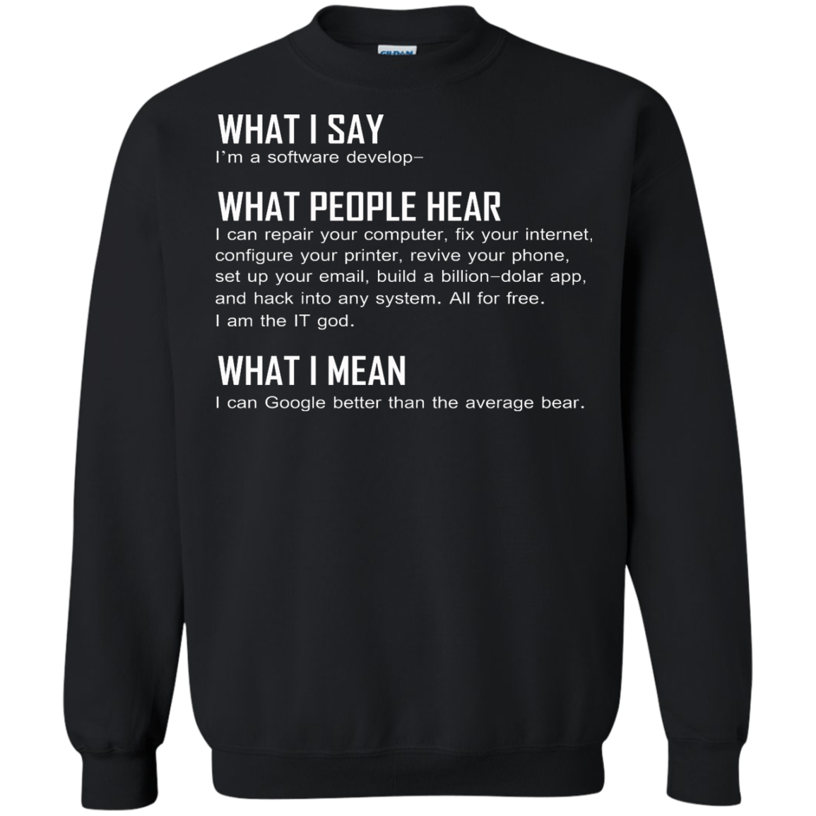 What I Say I'm A Software Develop Shirt, Hoodie, Tank - TeeDragons