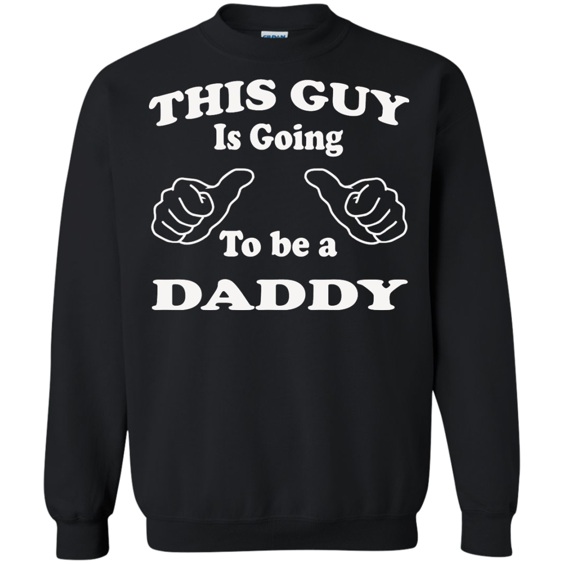 This Guy Is Going To Be A Daddy T-Shirt, Hoodie, Tank Top - TeeDragons